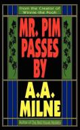 Mr. Pim Passes By di A. A. Milne, Alan Alexander Milne edito da Wildside Press