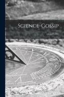 Science-gossip; v.8 no.85 1901 di Anonymous edito da LIGHTNING SOURCE INC
