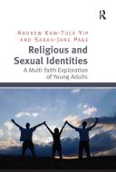 Religious and Sexual Identities di Sarah-Jane Page edito da Taylor & Francis Ltd