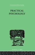Practical Psychology: For Students of Education di Charles Fox edito da ROUTLEDGE