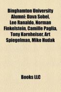 Binghamton University Alumni: Dava Sobel di Books Llc edito da Books LLC, Wiki Series