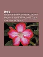 Iran: Iran'da Egitim, Iran'da Iletisim, di Kaynak Wikipedia edito da Books LLC, Wiki Series