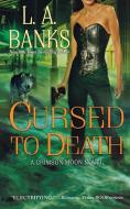 Cursed to Death di L A Banks edito da St. Martins Press-3PL