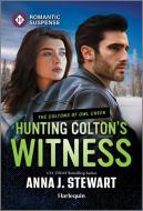 Hunting Colton's Witness di Anna J Stewart edito da HARLEQUIN SALES CORP