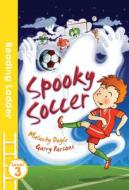 Spooky Soccer di Malachy Doyle, Garry Parsons edito da Egmont UK Ltd