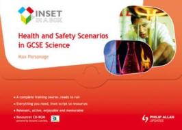 Health And Safety Scenarios In Gcse Science di Max Parsonage edito da Hodder Education