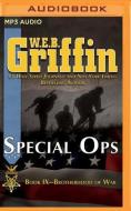Special Ops di W. E. B. Griffin edito da Brilliance Audio