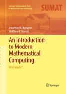 An Introduction to Modern Mathematical Computing di Jonathan M. Borwein, Matthew P. Skerritt edito da Springer-Verlag New York Inc.