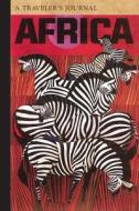 Africa: A Traveler's Journal di Applewood Books edito da COMMONWEALTH ED (MA)
