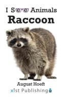 Raccoon di August Hoeft edito da XIST PUB