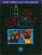 Live the Story di Cheryl Perry edito da Wood Lake Books,Canada