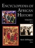 Encyclopedia of African History 3-Volume Set di Kevin Shillington edito da Routledge