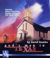 God's Man in Texas di David Rambo, David Carrier edito da LA Theatre Works