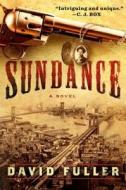 Sundance di David Fuller edito da Riverhead Books