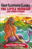 The Little Mermaid & Other Stories di Rochelle Larkin edito da Abdo Publishing Company