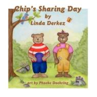 Chip's Sharing Day di Linda Derkez edito da Guardian Angel Publishing, Inc