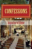 Confessions di Saint Augustine of Hippo edito da Limovia.Net