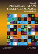 An Atlas Of Preimplantation Genetic Diagnosis di Yury Verlinsky, Anver Kuliev edito da Taylor & Francis Ltd