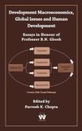 Development Macroeconomics, Global Issues and Human Development: Essays in Honour of Professor B.N. Ghosh. edito da WISDOM HOUSE