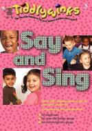 Say And Sing edito da Scripture Union Publishing
