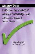 EMQs for the NMRCGP Applied Knowledge Test di Hayley Dawson, Anna Trigell edito da Taylor & Francis Ltd