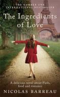 The Ingredients of Love di Nicolas Barreau edito da Quercus Publishing