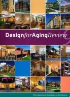 Design For Aging Review 9 edito da Images Publishing Group Pty Ltd