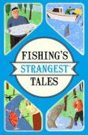 Fishing's Strangest Tales di Tom Quinn edito da Pavilion Books
