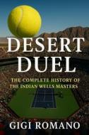 Desert Duel di Gigi Romano edito da Independently Published