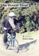 An Honest Thief di Robert S. Kahn edito da Livingston Press (AL)