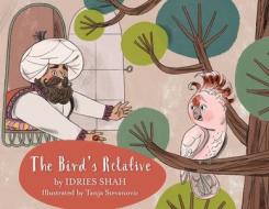 The Bird's Relative di Idries Shah edito da Hoopoe Books