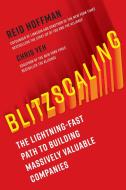 Blitzscaling di Reid Hoffman, Chris Yeh edito da Random House LCC US