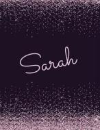 Sarah: Sarah Lined Personalized Girls Journal, Notebook, Blank Book. Large Attractive Journal: Pink and Black Glitter Texture di Glitzy Glitzy edito da Createspace Independent Publishing Platform