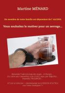 Un membre de votre famille est dépendant de l'alcool... di Martine Ménard edito da Books on Demand
