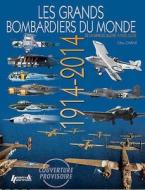 Les Grands Bombadiers Du Monde di Chris Chant edito da Histoire et Collections