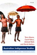 Australian Indigenous Studies di Terry Moore, David Moltow, Carol Pybus, Mitchell Rolls edito da Lang, Peter