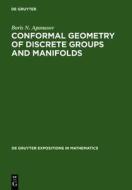 Conformal Geometry of Discrete Groups and Manifolds di Boris N. Apanasov edito da Walter de Gruyter