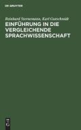 Einführung in die vergleichende Sprachwissenschaft di Reinhard Sternemann, Karl Gutschmidt edito da De Gruyter
