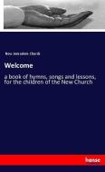Welcome di New Jerusalem Church edito da hansebooks