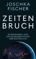 Zeitenbruch di Joschka Fischer edito da Kiepenheuer & Witsch GmbH