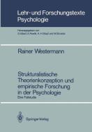 Strukturalistische Theorienkonzeption und empirische Forschung in der Psychologie di Rainer Westermann edito da Springer Berlin Heidelberg