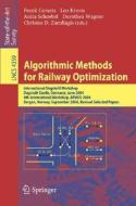 Algorithmic Methods For Railway Optimization edito da Springer-verlag Berlin And Heidelberg Gmbh & Co. Kg
