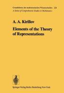 Elements of the Theory of Representations di A. A. Kirillov edito da Springer Berlin Heidelberg