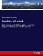 Botanisches Wörterbuch di Moritz Balthasar Borkhausen edito da hansebooks