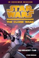 Star Wars The Clone Wars - In geheimer Mission 01 - Das Breakout-Team di Ryder Windham edito da Panini Verlags GmbH