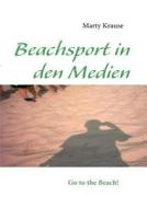 Beachsport in den Medien di Marty Krause edito da Books on Demand