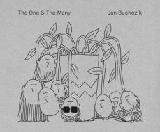 The One And The Many di Jan Buchczik edito da NOVA MD