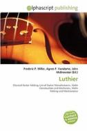 Luthier edito da Betascript Publishing