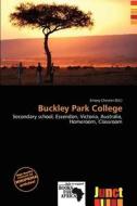 Buckley Park College edito da Junct