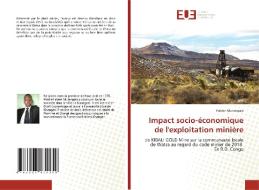 Impact socio-économique de l'exploitation minière di Fabien Mutangala edito da Éditions universitaires européennes
